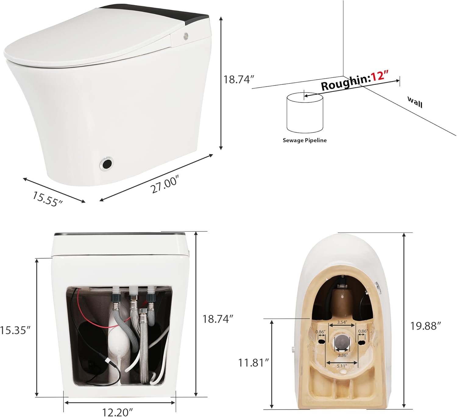 Here is the corrected and grouped text from the image:

- **Dimensions:**
  - Height: 18.74"
  - Width: 15.55"
  - Depth: 27.00"
  - Rough-in: 12"
  - Seat height: 15.35"
  - Width of the tank: 12.20"
  - Width of the bowl: 11.81"
  - Width of the base: 19.88"
  - Width of the seat: 5.11"
  - Width of the seat hole: 1.86"
  - Width of the flange: 1.86"
  - Width of the base: 15.35"
  - Width of the base: 12.00"
  - Width of the base: 15.35"
  - Width of the base: 12.00"
  - Width of the base: 15.35"
  - Width of the base: 12.00"
  - Width of the base: 15.35"
  - Width of the base: 12.00"
  - Width of the base: 15.35"
  - Width of the base: 12.00"
  - Width of the base: 15.35"
  - Width of the base: 12.00"
  - Width of the base: 15.35"
  - Width of the base: 12.00"
  - Width of the base: 15.35"
  - Width of the base: 12.00"
  - Width of the base: 15.35"
  - Width of the base: 12.00"
  - Width of the base: 15.35"
  - Width of the base: 12.00"
  - Width of the base: 15.35"
  - Width of the base: 12.00"
  - Width of the base: 15.35"
  - Width of the base: 12.00"
  - Width of the base: 15.35"
  - Width of the base: 1