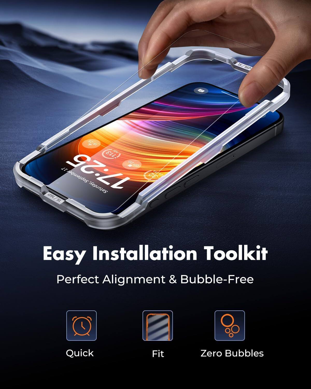 15 16P  
18:25 113  07:20 17 17:25 September 32 DE 16P Saturday, CCC 15  
Easy Installation Toolkit  
Perfect Alignment & Bubble-Free  
Quick Fit  
Zero Bubbles