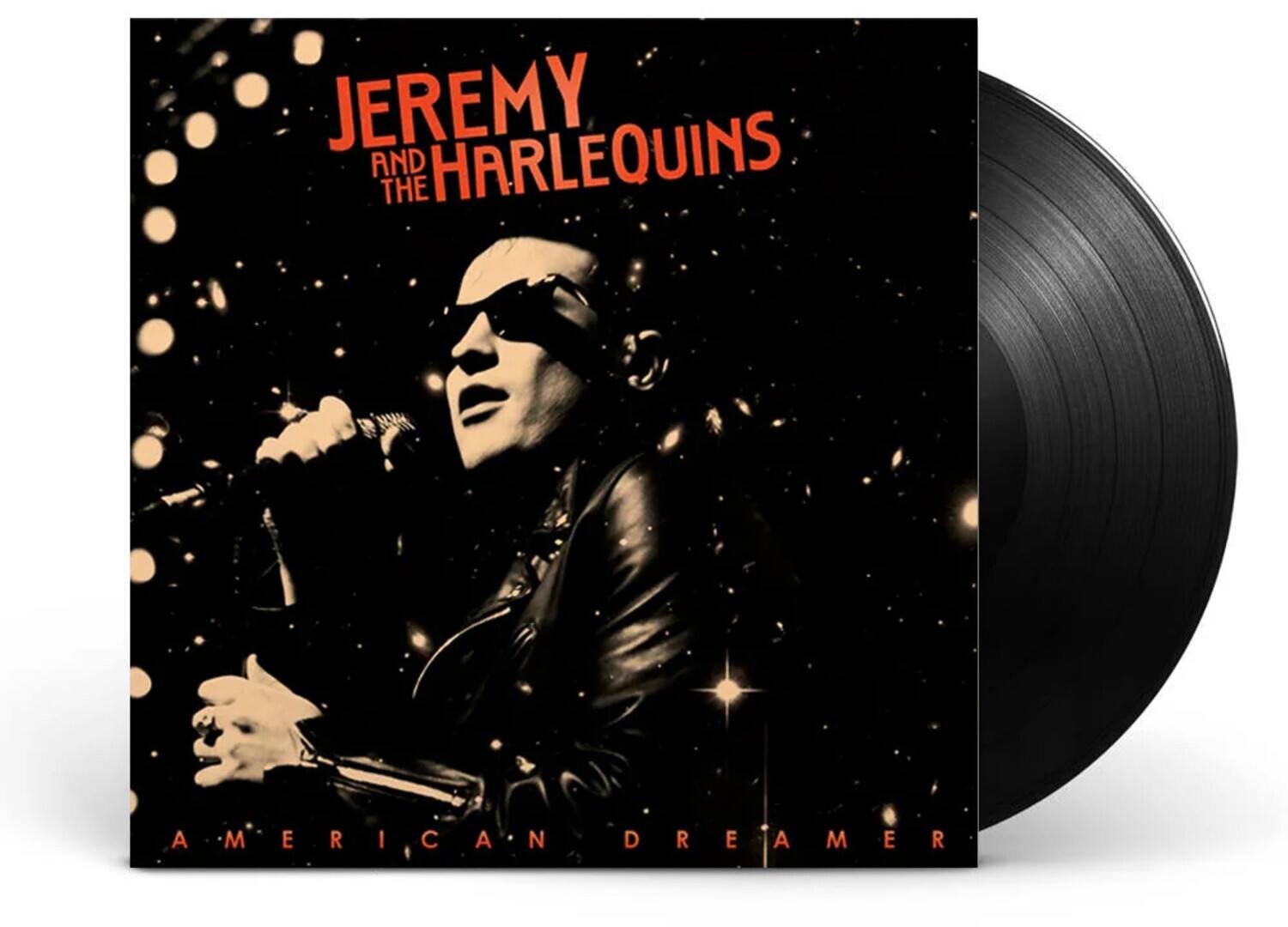 JEREMY HARLEQUINS  
AND THE  
AMERICAN DREAMER