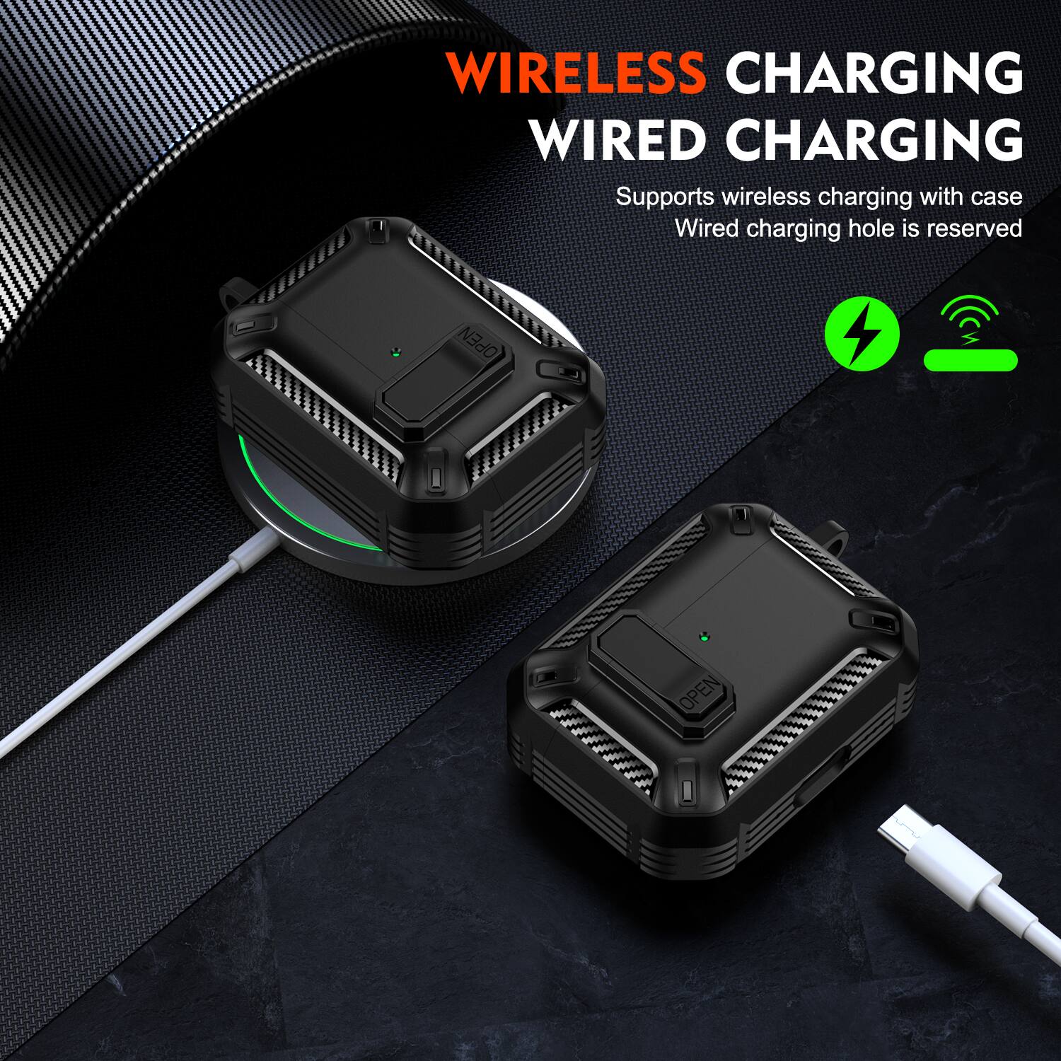 WIRELESS CHARGING  
WIRED CHARGING

Supports wireless charging with case  
Wired charging hole is reserved
