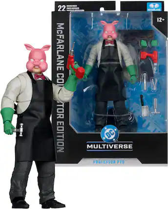 MOVING PARTS!
22 POINTS DE ARTICULATION
McFARLANE COLLECTOR EDITION
PROFESSOR PYG
DC MULTIVERSE
