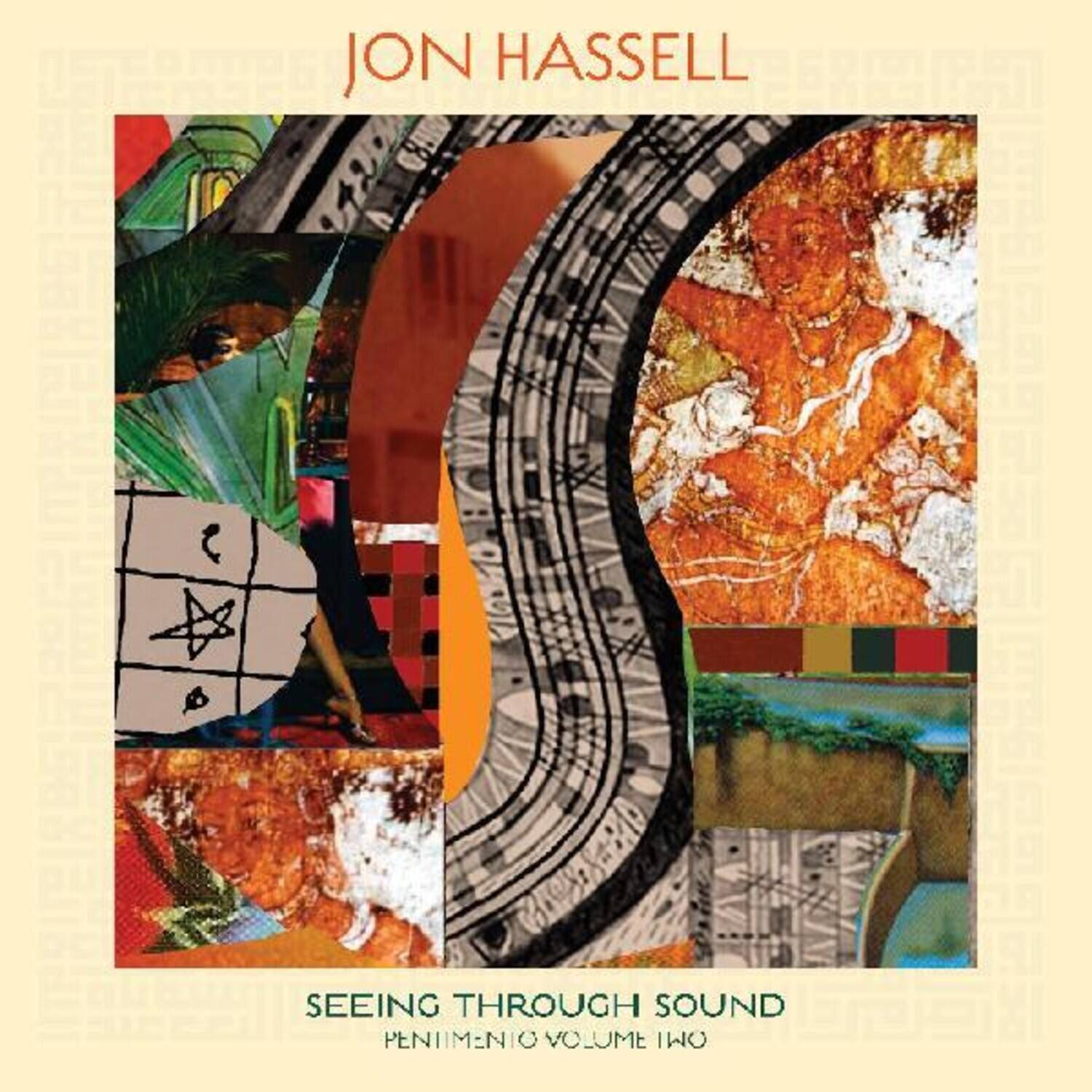 Jon Hassell - Seeing Through Sound (pentimento Volume Two) - VINYL LP