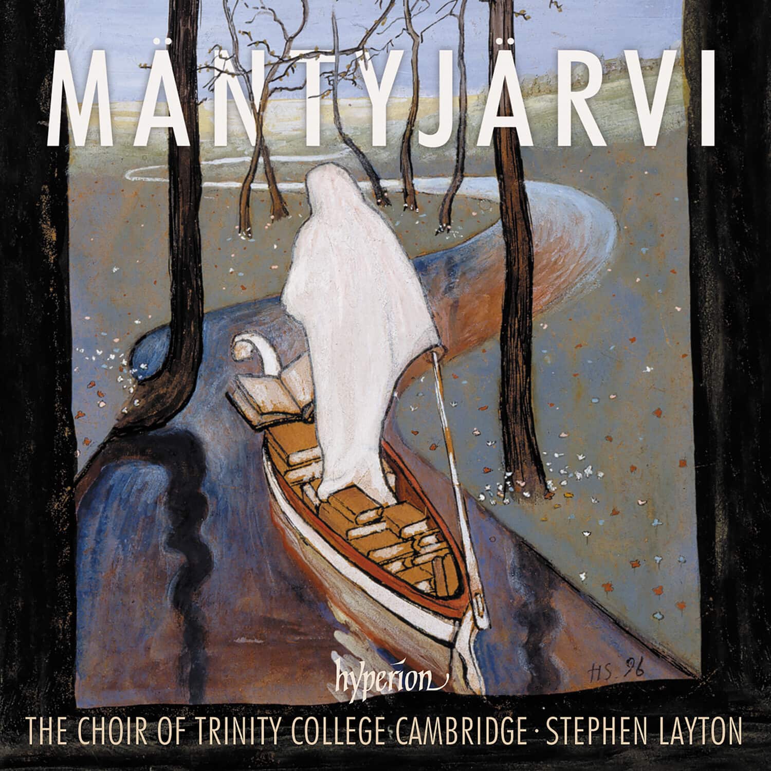 Trinity College Choir Cambridge / Layton,Stephen - Mantyjarvi: Choral Music  - COMPACT DISCS