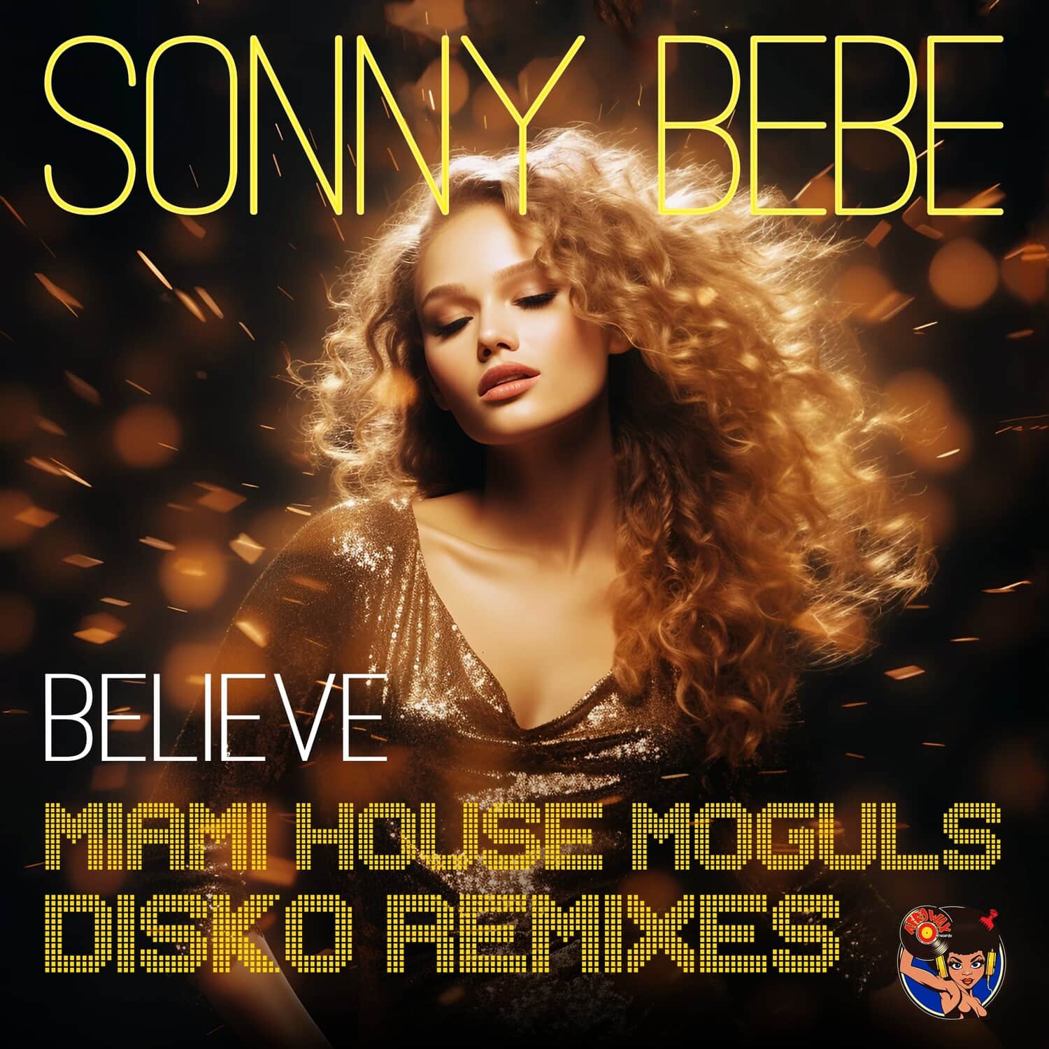 Sonny Bebe - Believe (Miami House Moguls Disko Remixes)   - COMPACT DISCS [CD] price history on PriceWatchPro