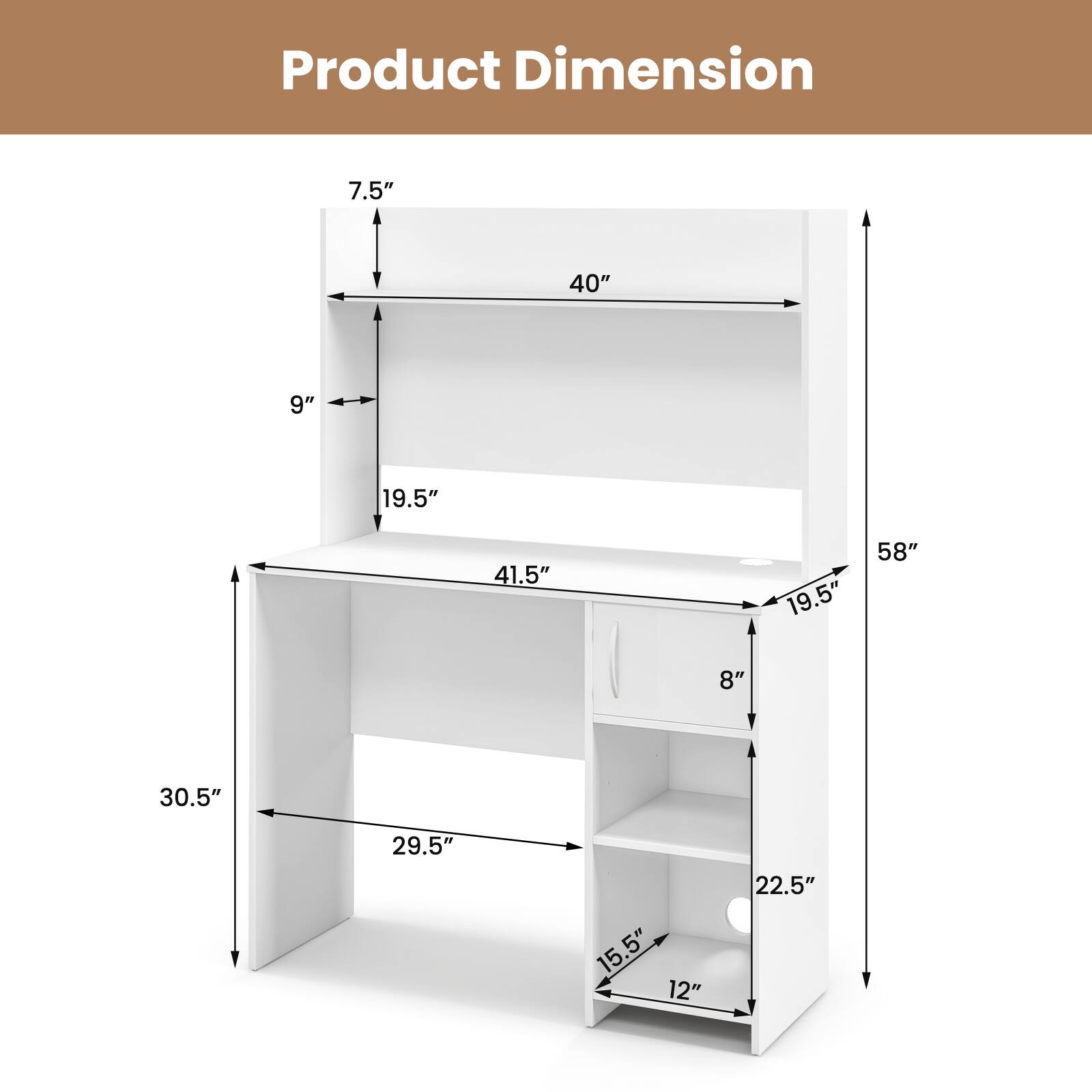 Product Dimension

- Width: 40"
- Depth: 19.5"
- Height: 58"
- Shelf 1: 7.5" (Height) x 40" (Width)
- Shelf 2: 9" (Height) x 41.5" (Width)
- Shelf 3: 8" (Height) x 19.5" (Width)
- Drawer: 12" (Height) x 15.5" (Width) x 22.5" (Depth)
- Side: 30.5" (Height) x 29.5" (Width)