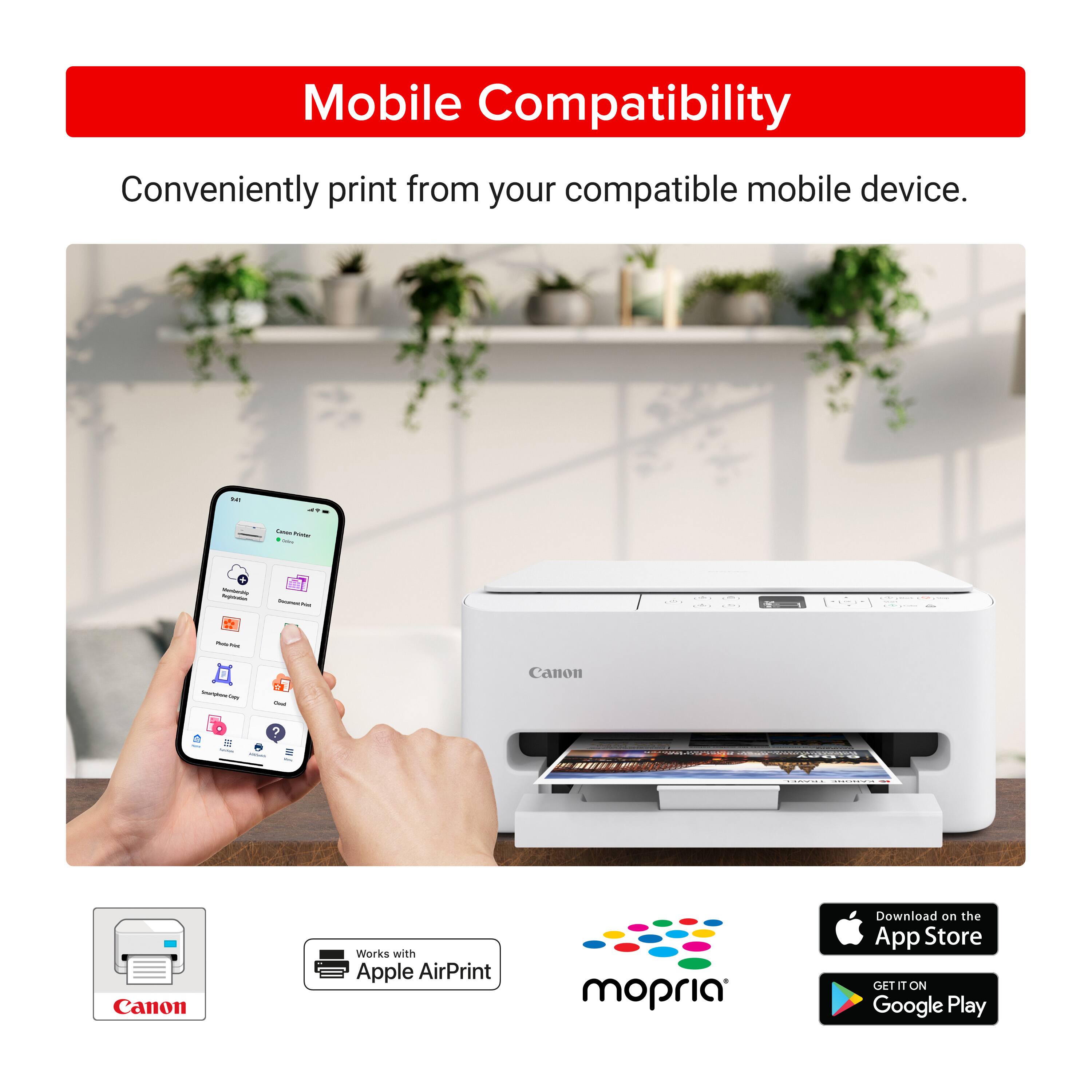 Mobile Compatibility

Conveniently print from your compatible mobile device.

Canon Works with Apple AirPrint

Download on the App Store

GET IT ON Google Play