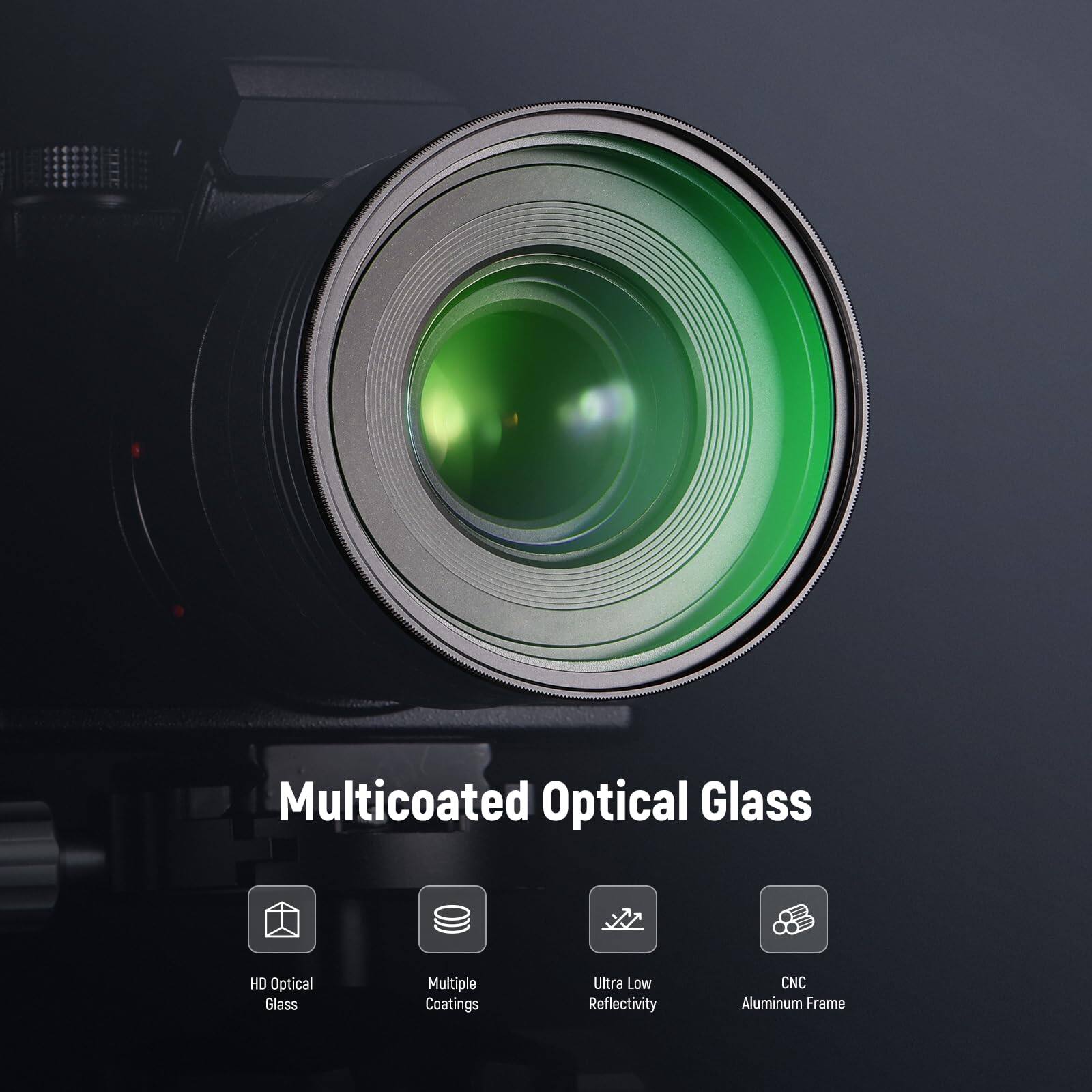 Multicoated Optical Glass  
HD Optical Glass  
Multiple Coatings  
Ultra Low Reflectivity  
CNC Aluminum Frame
