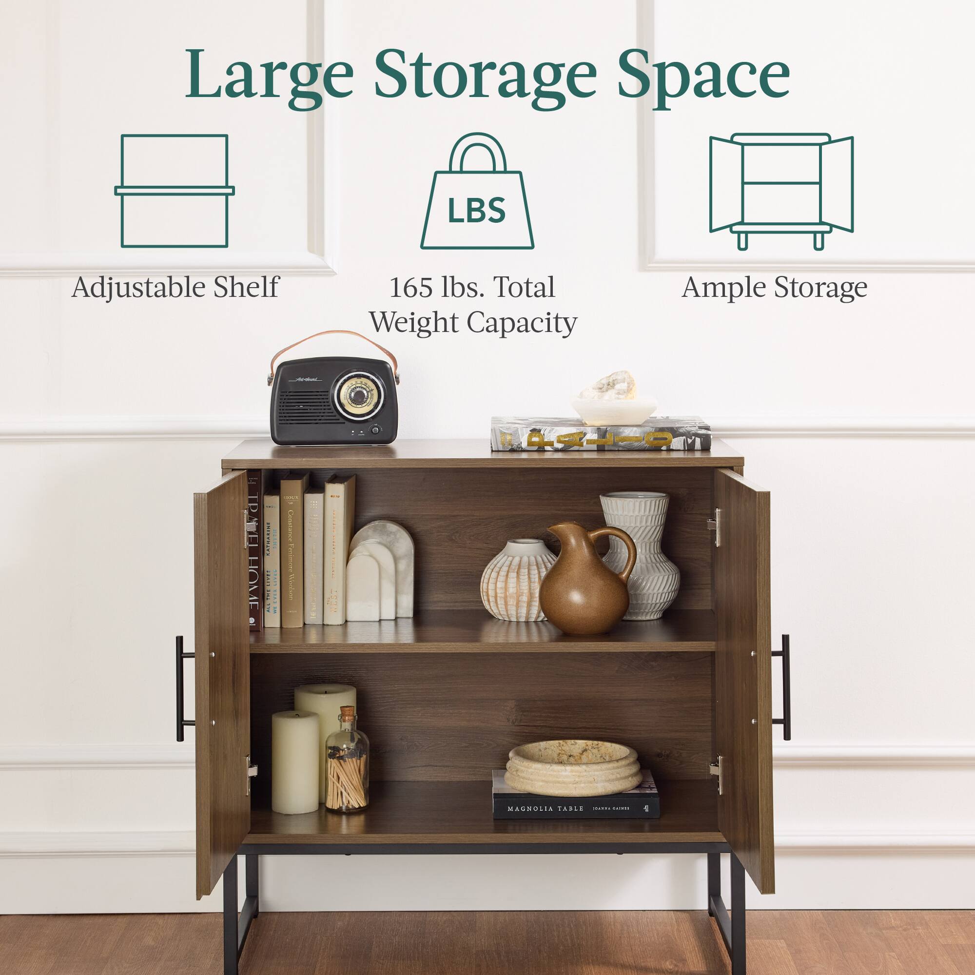 Large Storage Space  
LBS Adjustable Shelf  
165 lbs. Total Weight Capacity  
Ample Storage  
MAHOGANY TABLE