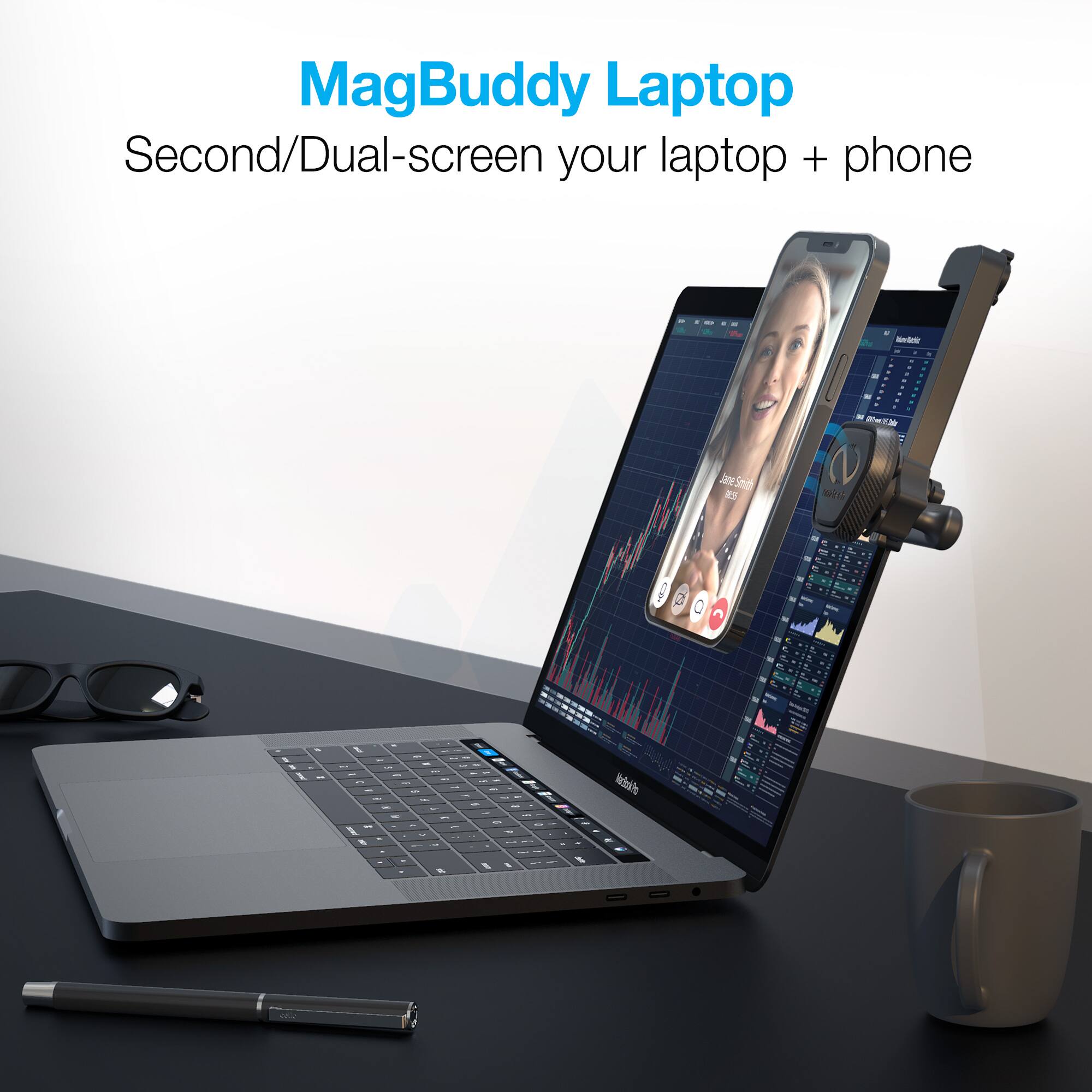 MagBuddy Laptop  
Second/Dual-screen your laptop + phone
