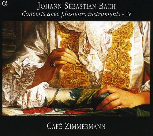 Johann Sebastian Bach  
Concerts avec plusieurs instruments - IV  

Café Zimmermann
