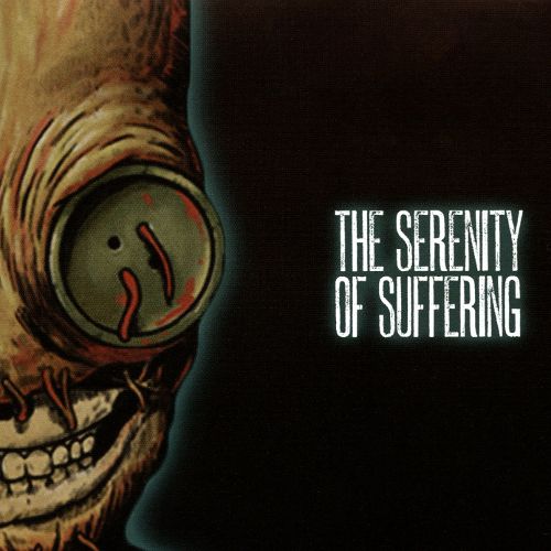  The Serenity of Suffering [CD]