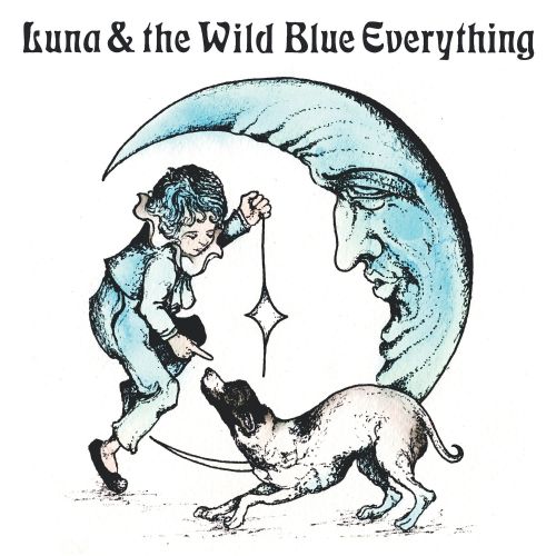 

Luna and the Wild Blue Everything [LP] - VINYL