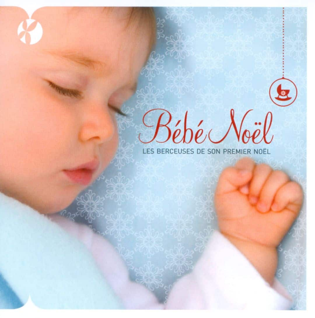 Best Buy Bebe Noel Les Berceuses De Son Premier Noel Cd