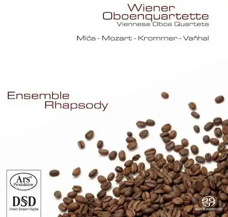Wiener Oboenquartette
Viennese Oboe Quartets
Mica - Mozart - Krommer - Vanhal
Ensemble Rhapsody
Ars Produktion
DSD Direct Stream Digital
SUPER AUDIO CD