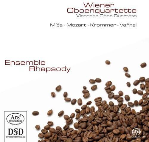 Wiener Oboenquartette  
Viennese Oboe Quartets  
Mica - Mozart - Krommer - Vanhal  

Ensemble Rhapsody  

Ars Produktion  
DSD Direct Stream Digital  
SUPER AUDIO CD