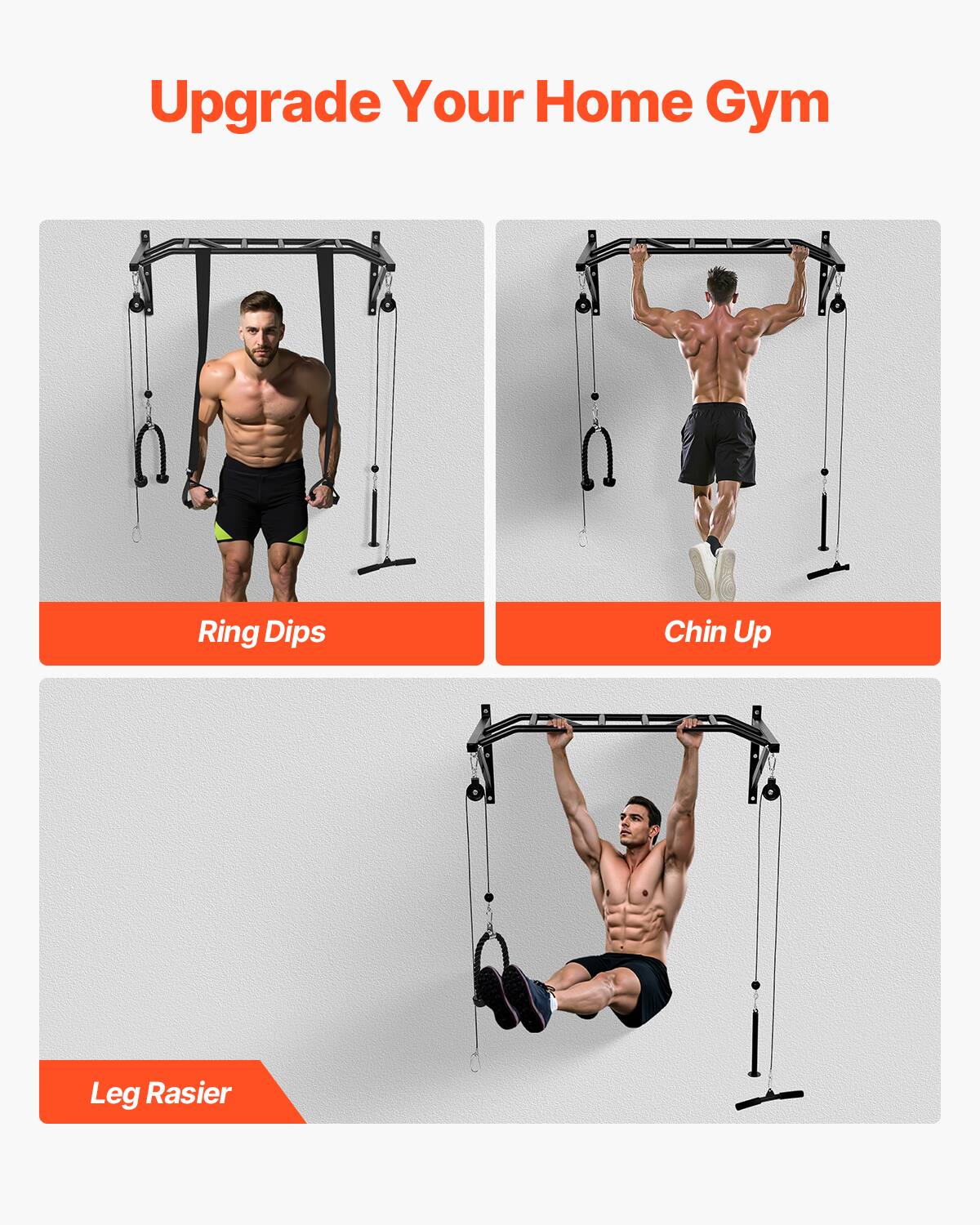 Upgrade Your Home Gym

- Ring Dips
- Chin Up
- Leg Raiser