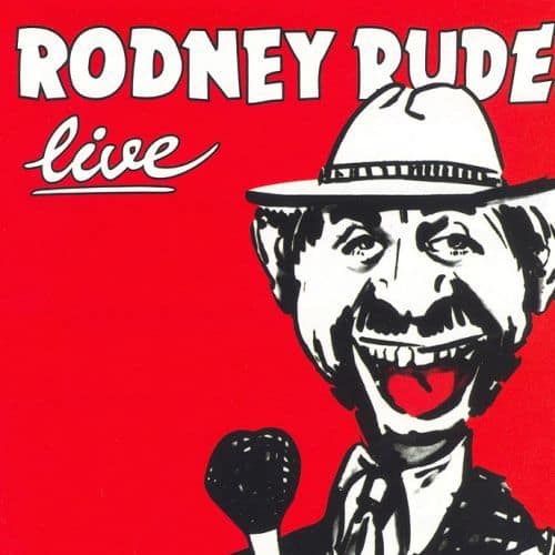 

Rodney Rude Live [LP] - VINYL