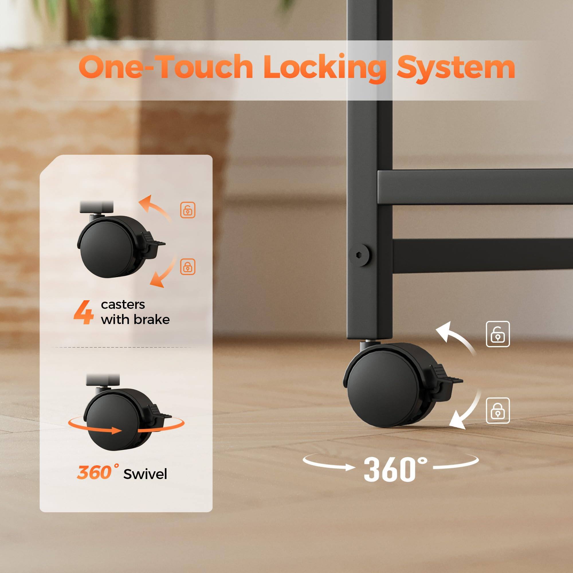 One-Touch Locking System

4 casters with brake

360° Swivel