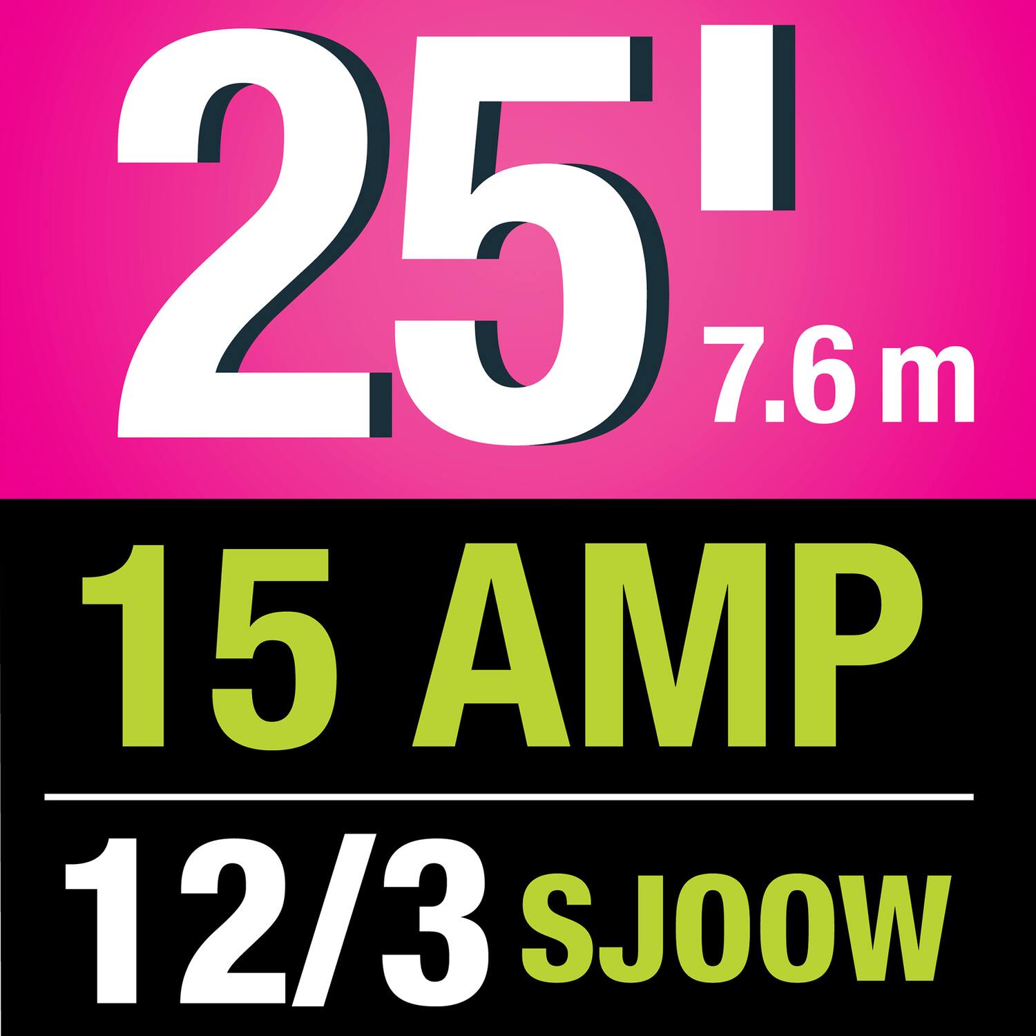25% 7.6 m 15 AMP 12/3 SJ00W