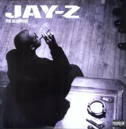 JAY-Z
THE BLUEPRINT
PARENTAL ADVISORY EXPLICIT CONTENT