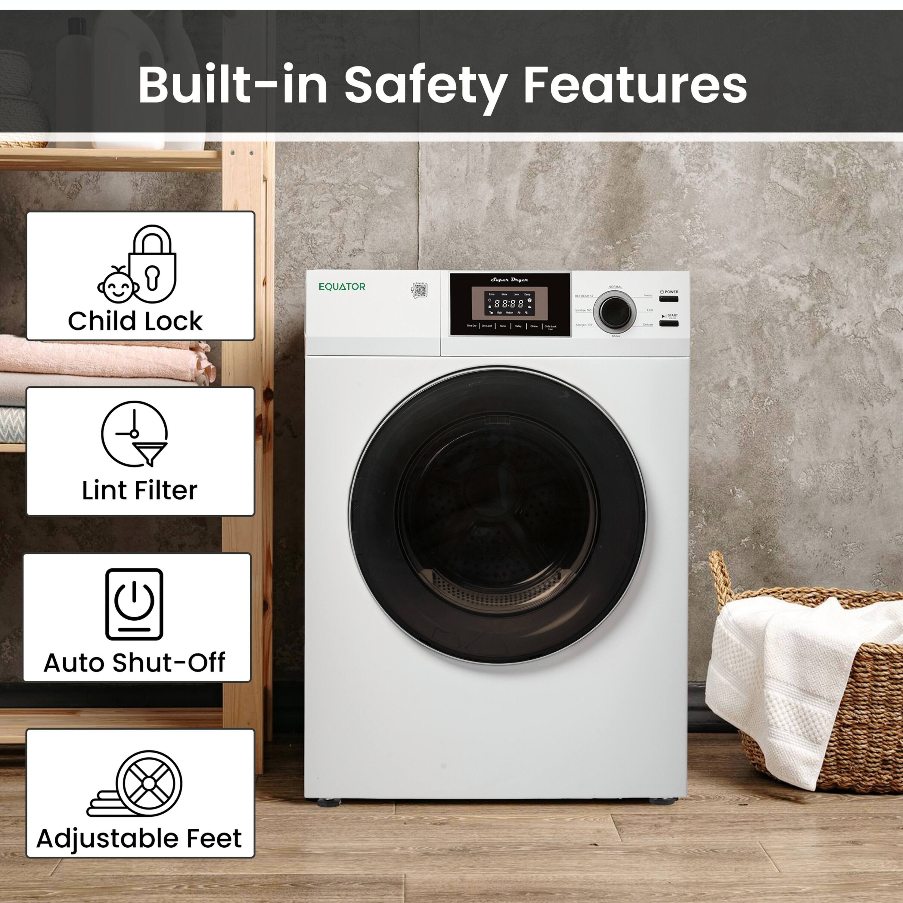 Built-in Safety Features

- Child Lock
- Lint Filter
- Auto Shut-Off
- Adjustable Feet