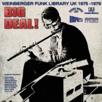 Big Deal!: Weinberger Funk Library UK 1975-1979 [LP] - VINYL - Front_Original