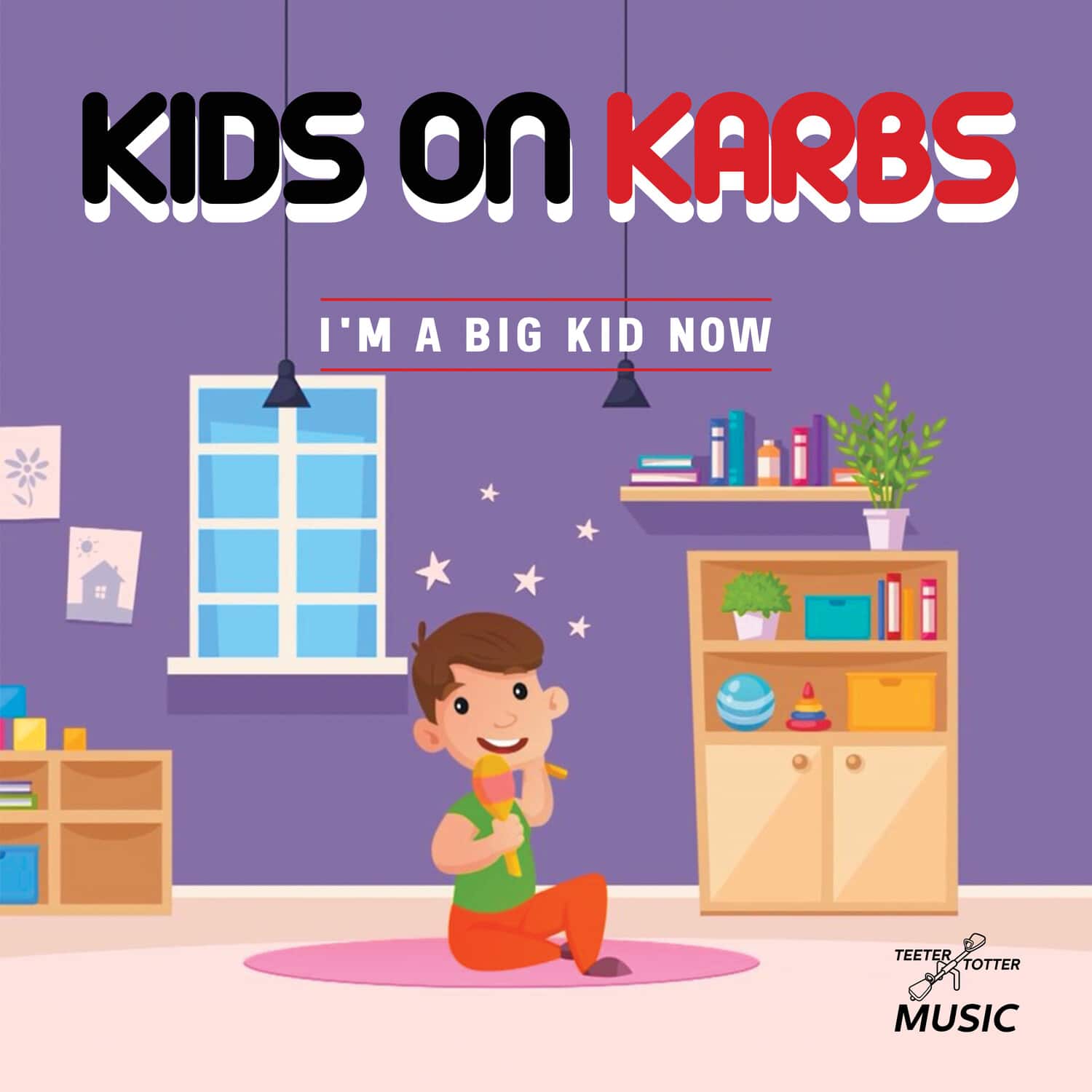 Kids on Karbs - I'm A Big Kid Now  - COMPACT DISCS