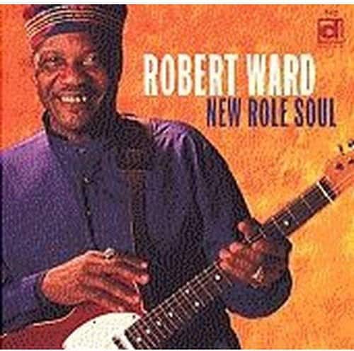 Robert Ward - New Role Soul  - COMPACT DISCS