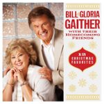 Front Standard. Bill & Gloria Gaither & Their Homecoming Friends: 12 Christmas Favorites [CD].