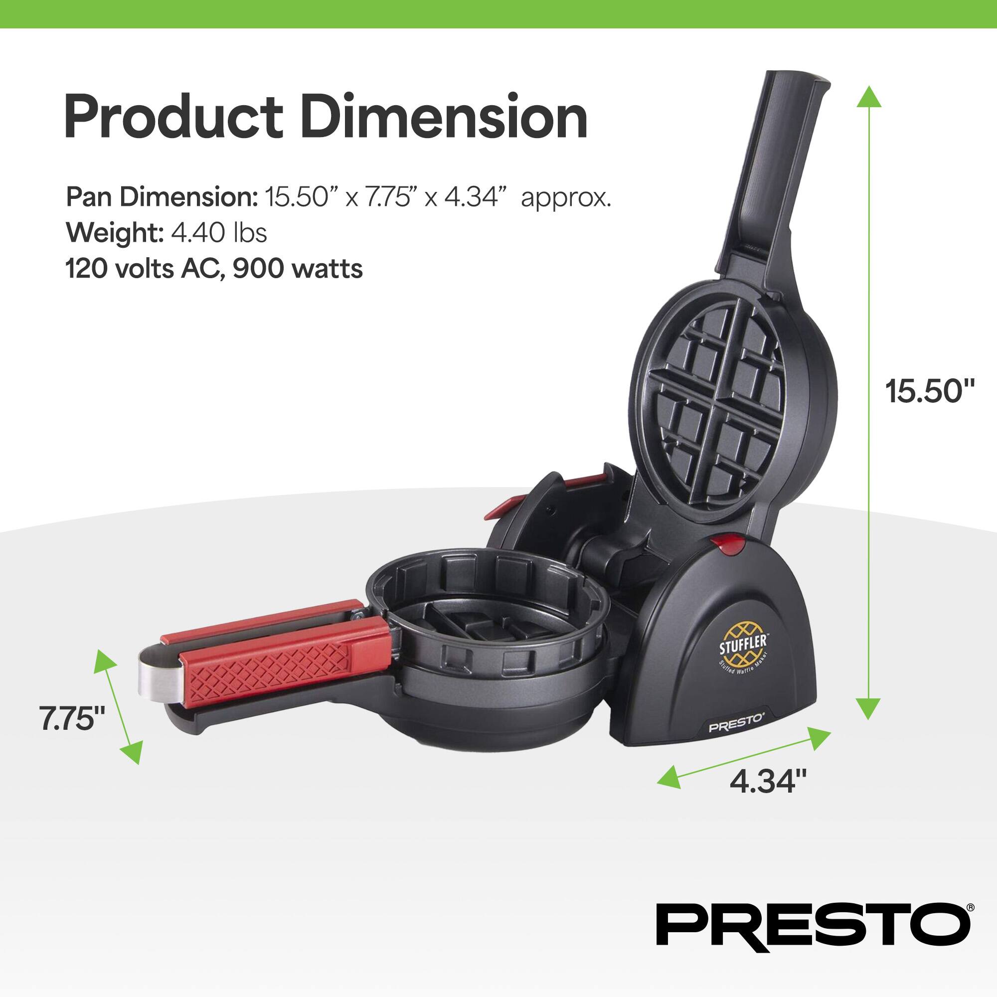 Product Dimension  
Pan Dimension: 15.50" x 7.75" x 4.34" approx.  
Weight: 4.40 lbs  
120 volts AC, 900 watts
