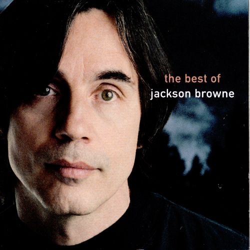  The Next Voice You Hear: The Best of Jackson Browne [CD]
