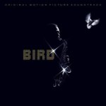 Front Standard. Bird [Original Motion Picture Soundtrack] [LP] - VINYL.