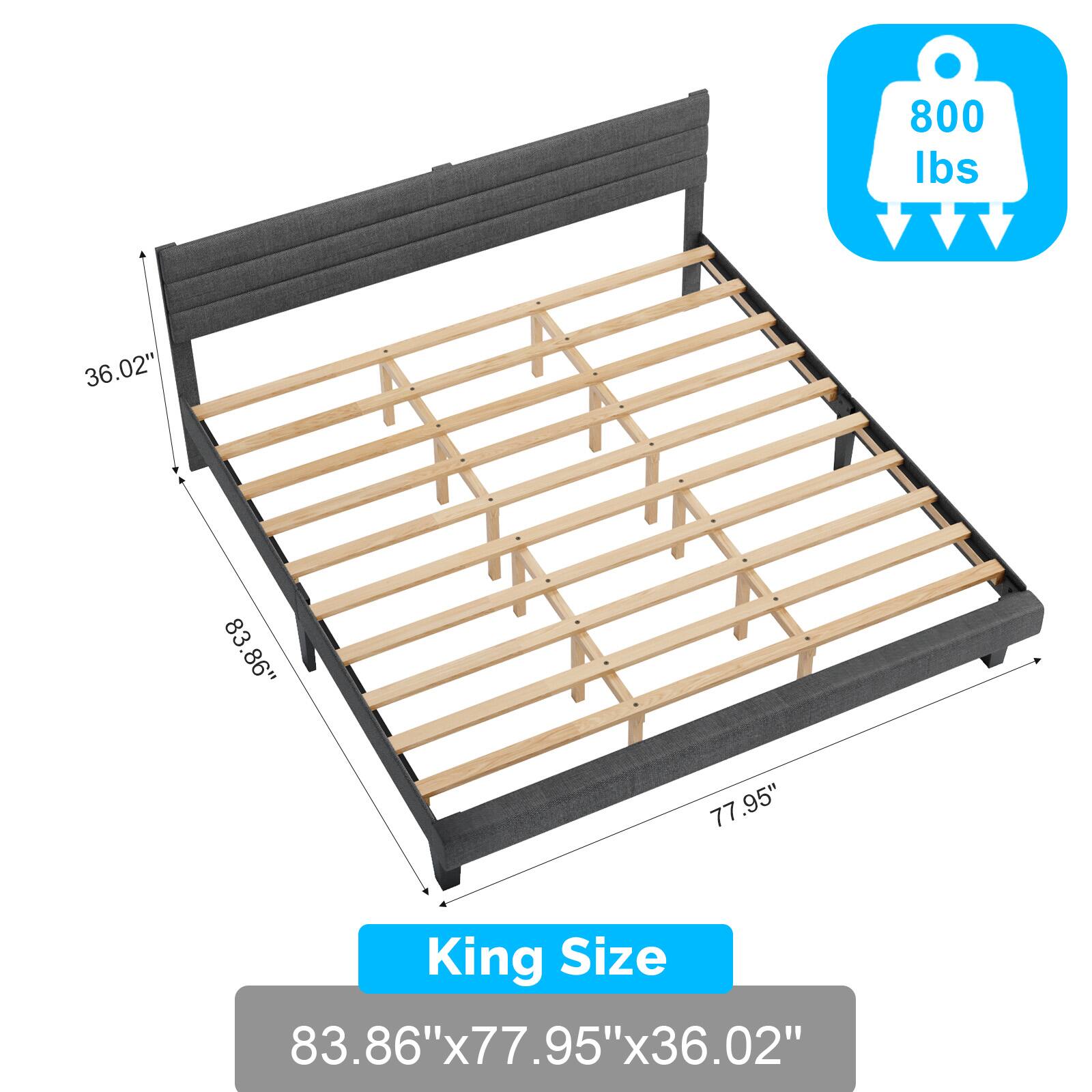 800 lbs  
36.02"  
83.86"  
77.95"  
King Size  
83.86"x77.95"x36.02"