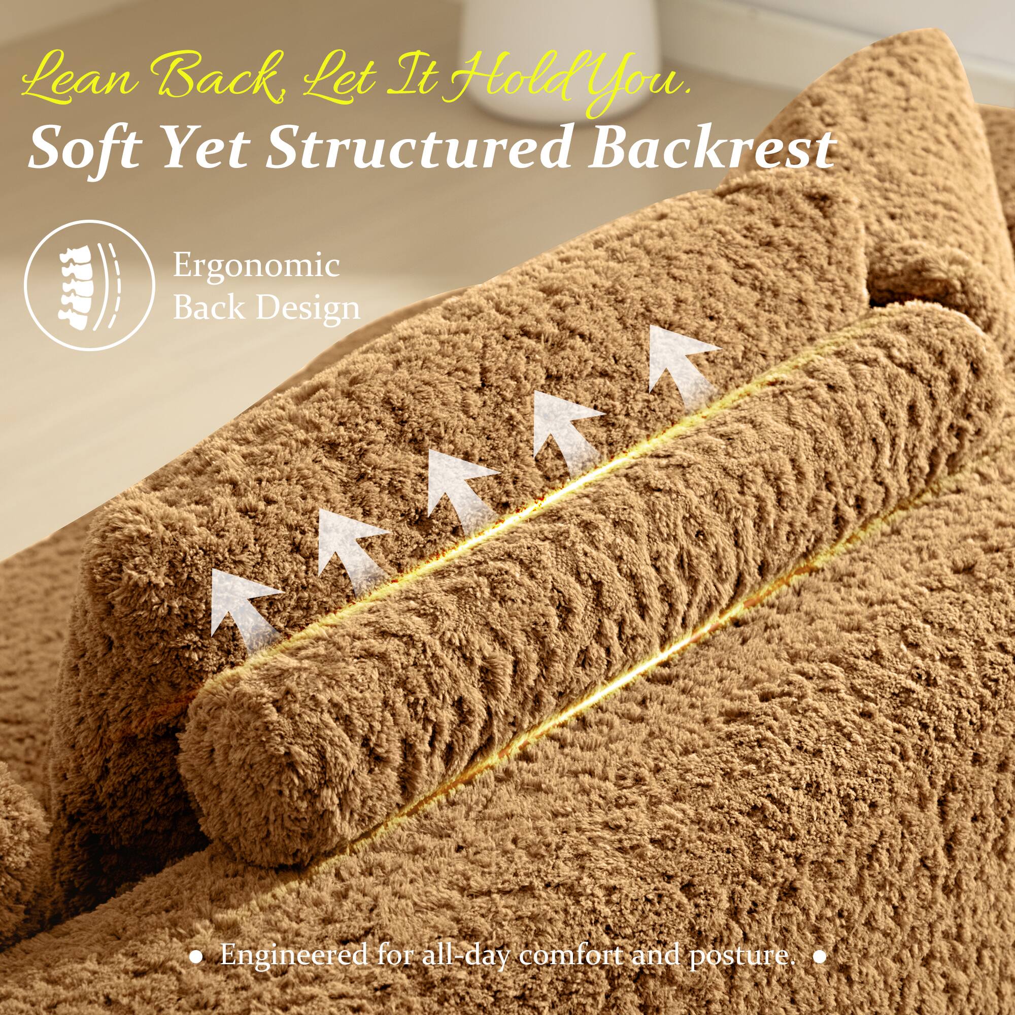 Lean Back, Let It Hold You.  
Soft Yet Structured Backrest  

Ergonomic Back Design  

Engineered for all-day comfort and posture.