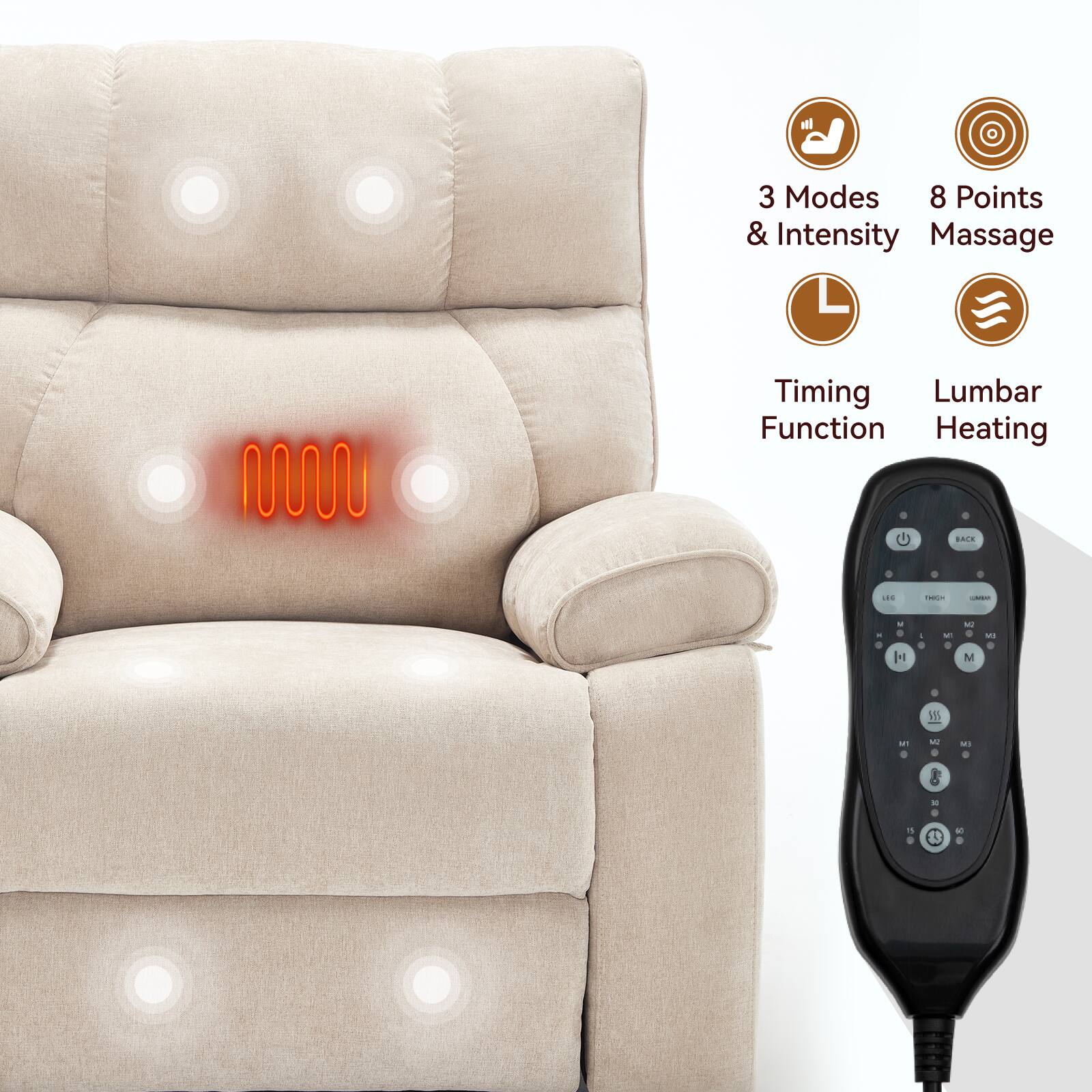3 Modes & Intensity  
8 Points Massage  
Timing Function  
Lumbar Heating