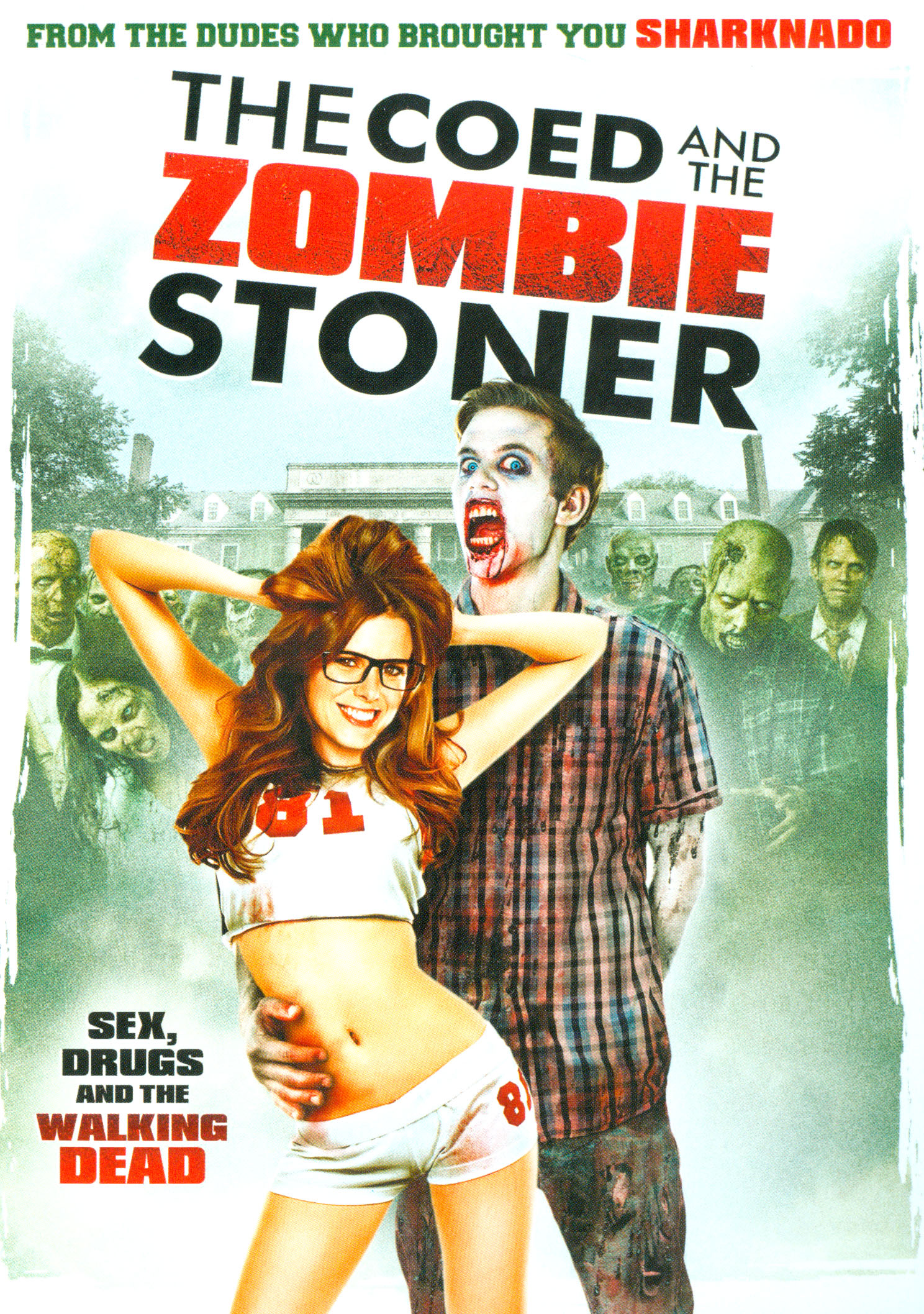 The coed and the zombie stoner