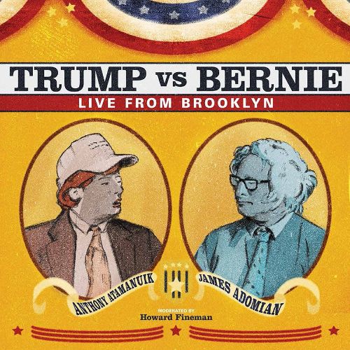 Trump vs. Bernie: The Debate Album [LP] - VINYL