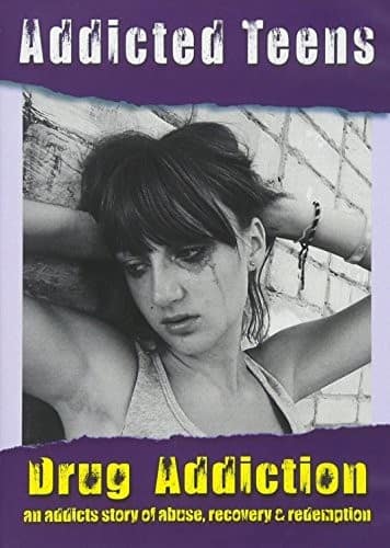 Addicted Teens: Drug Addiction  - DVD