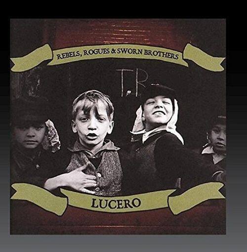  Rebels, Rogues &amp; Sworn Brothers [CD]