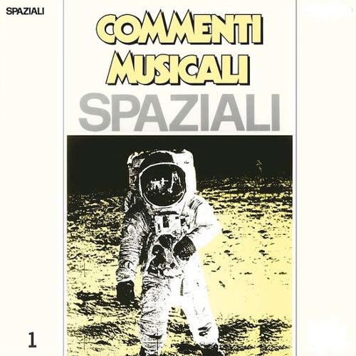 Commenti Musicali: Spaziali, Vol. 1 [LP] - VINYL