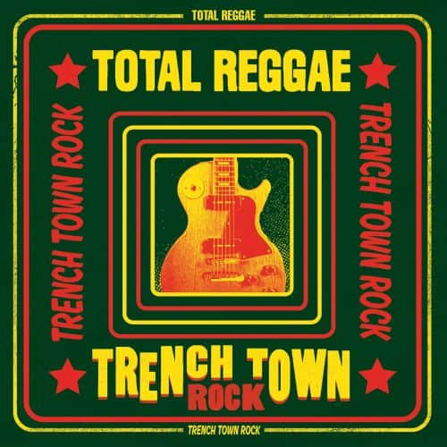 

Total Reggae: Trench Town Rock [LP] - VINYL