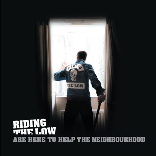 Riding the Low Are Here to Help the Neighbourhood [LP] - VINYL