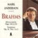Front Standard. Brahms: Klavierstücke Opp. 118 & 119; Variations Op. 21, Nos. 1 & 2 [CD].