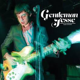 Gentleman Jesse - I Wonder If You Would Even Notice: Singles And Rarities - VINYL LP