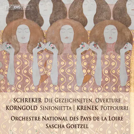SCHREKER DIE GEZEICHNETEN, OVERTURE
KORNGOLD SINFONIETTA | KRENEK POTPOURRI
ORCHESTRE NATIONAL DES PAYS DE LA LOIRE
SASCHA GOETZEL