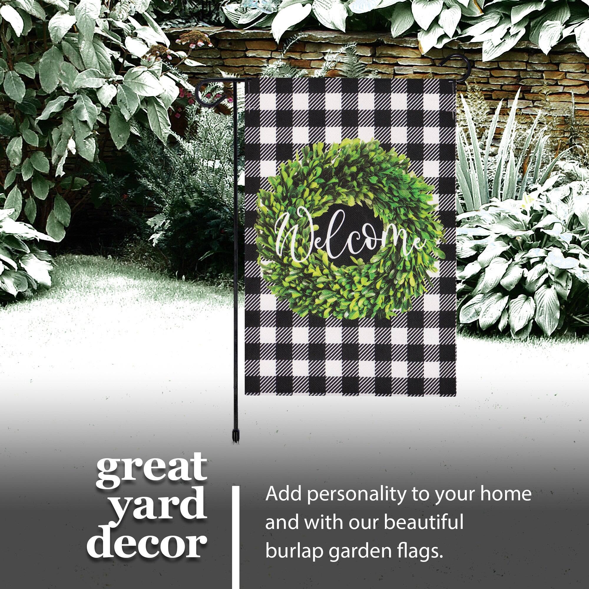 Welcome great yard decor. Add personality to your home and with our beautiful burlap garden flags.
