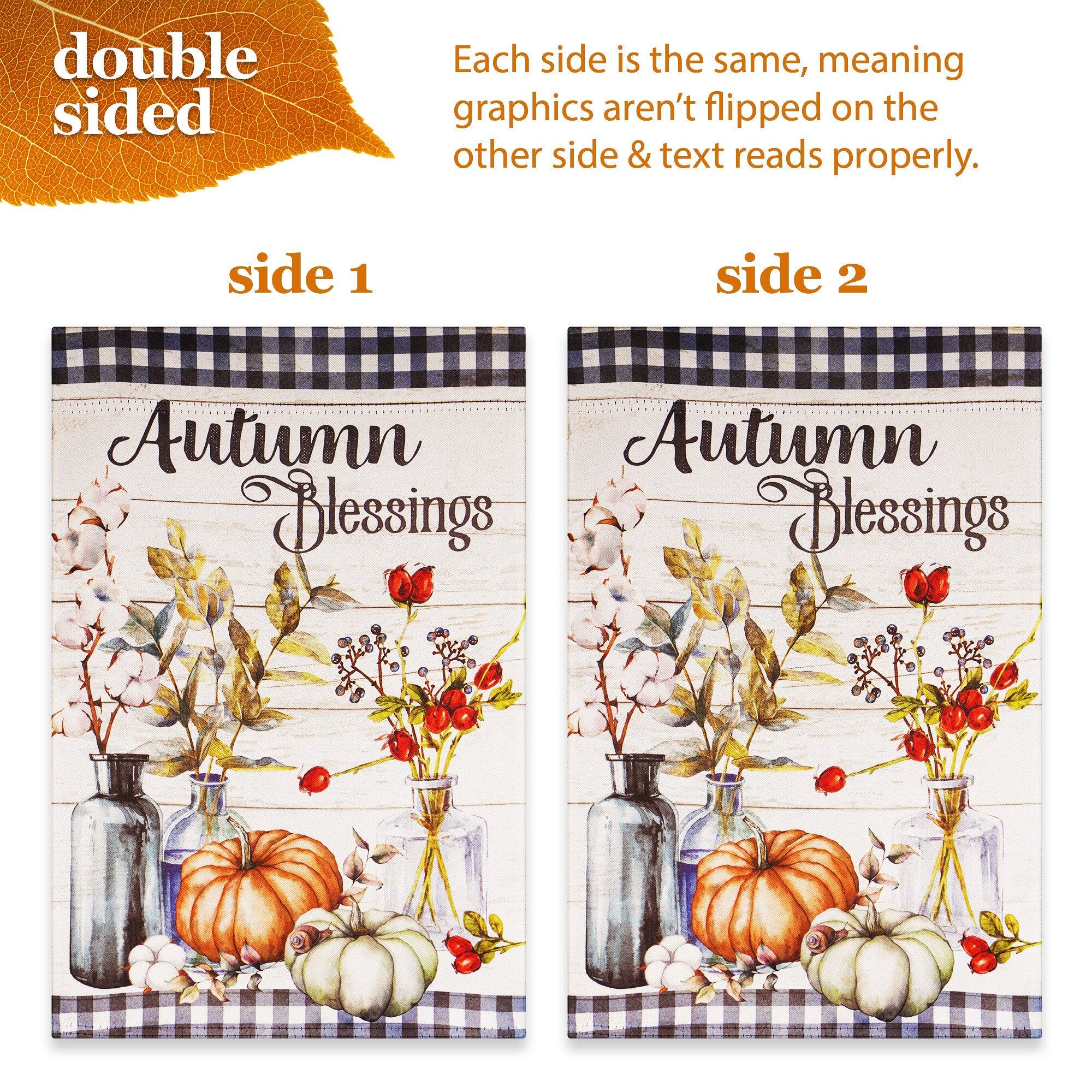 double sided  
Each side is the same, meaning graphics aren't flipped on the other side & text reads properly.  

side 1  
Autumn Blessings  

side 2  
Autumn Blessings