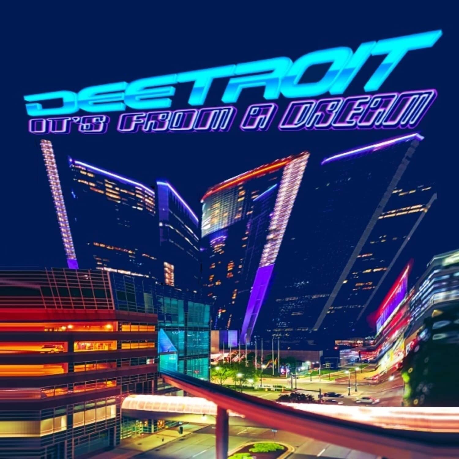 Deetroit - It's From A Dream   - VINYL LP price history on PriceWatchPro