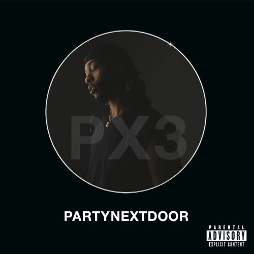  PartyNextDoor 3 [LP] [PA]