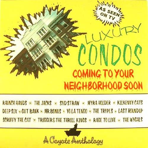 Luxury Condos Coming to Your Neighborhood Soon [LP] - VINYL